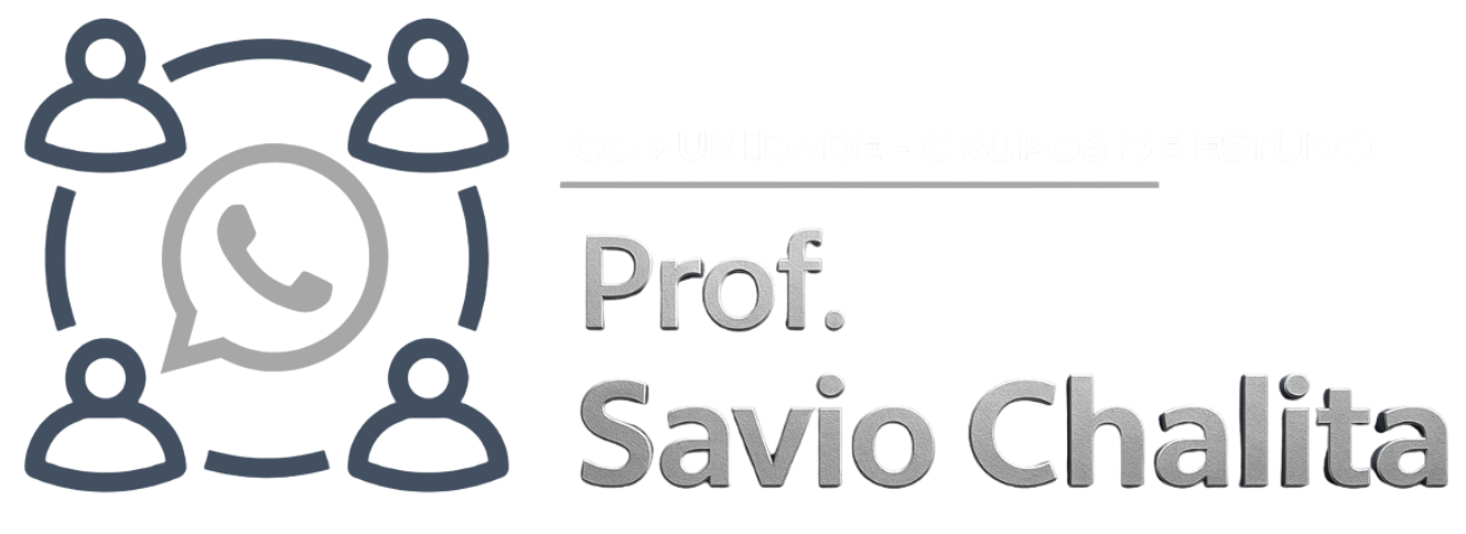 Participe de nossa comunidade no WhatsApp - Prof. Savio Chalita