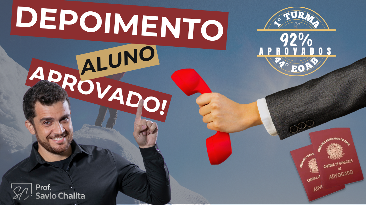 Depoimento real de aluno aprovado na OAB 2ª Fase em Direito Constitucional.